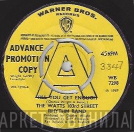Charles Wright & The Watts 103rd St Rhythm Band - Till You Get Enough / Light My Fire
