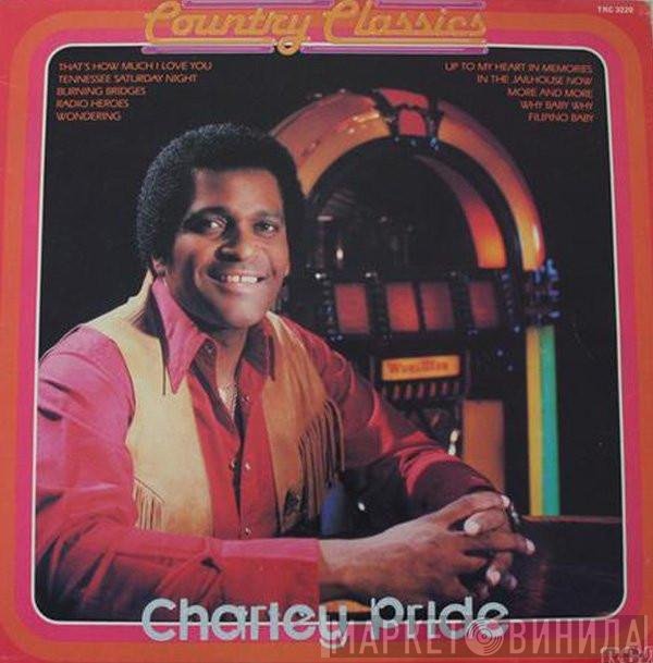 Charley Pride  - Country Classics