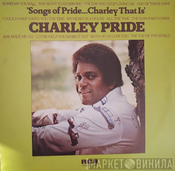 Charley Pride - Songs Of Pride…Charley That Is