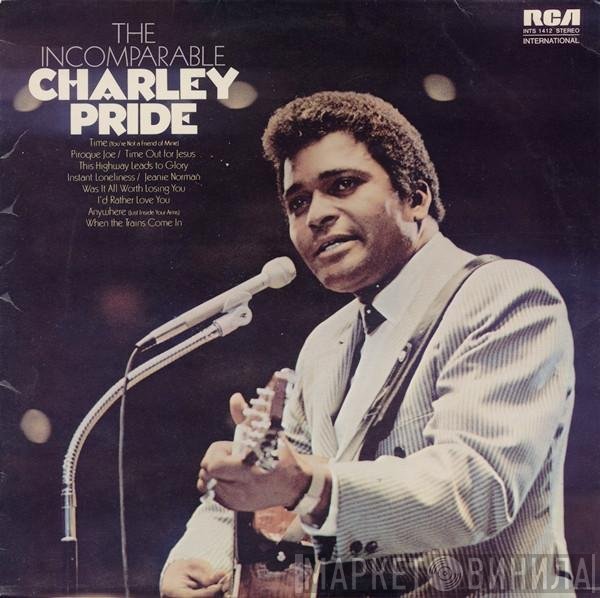 Charley Pride  - The Incomparable Charley Pride