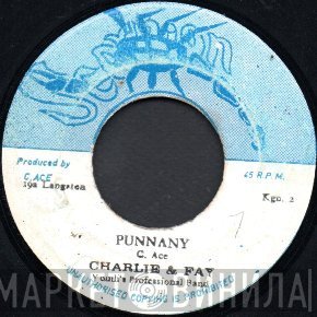 Charlie & Fay, Ace And The Professional - Punnany