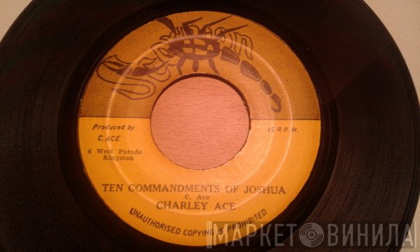 Charlie Ace, Gaby And Wilton - Ten Commandments Of Joshua / Only Love