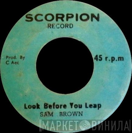 Charlie Ace, Ras Sam Brown - Ily Skank / Look Before You Leap
