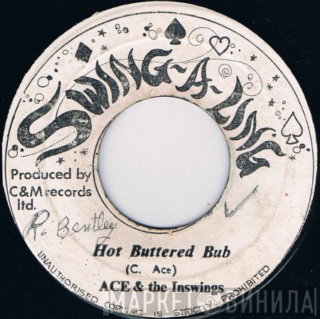 Charlie Ace, The Inswings - Hot Buttered Dub / Bits And Pieces