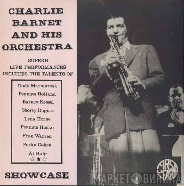 Charlie Barnet And His Orchestra - Showcase