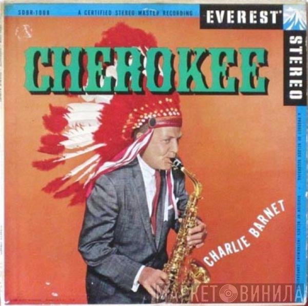 Charlie Barnet  - Cherokee