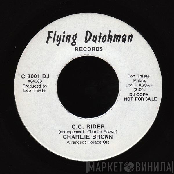 Charlie Brown  - C.C. Rider / (Funky) Sunny