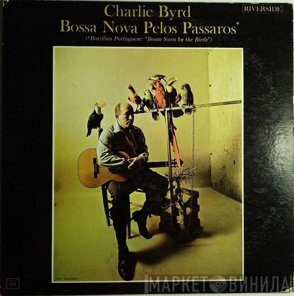 Charlie Byrd  - Bossa Nova Pelos Passaros