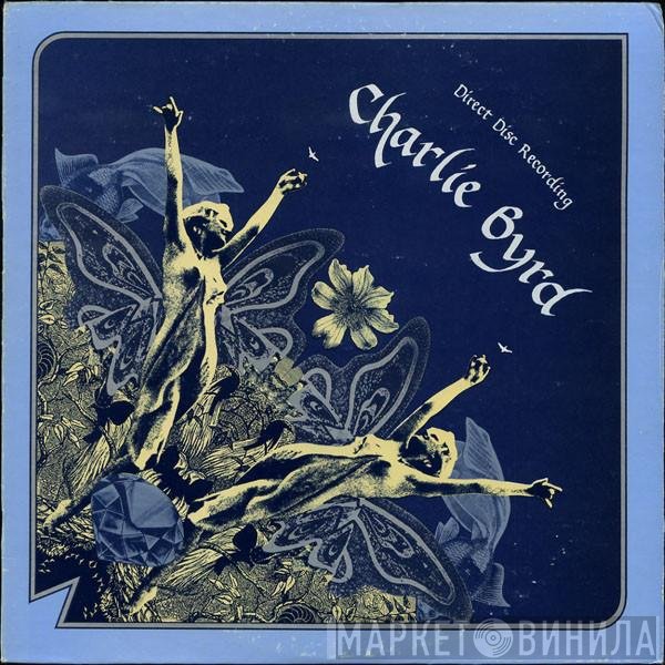 Charlie Byrd  - Direct Disc Recording