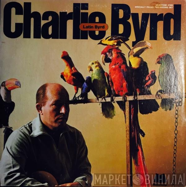 Charlie Byrd  - Latin Byrd