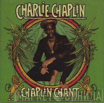 Charlie Chaplin  - Chaplin Chant