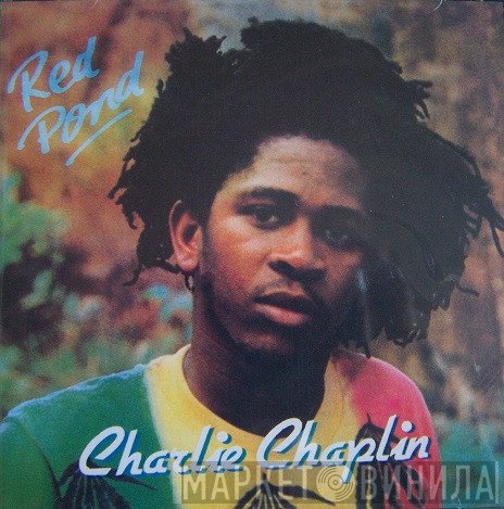 Charlie Chaplin  - Red Pond