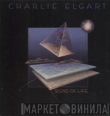 Charlie Elgart - Signs Of Life