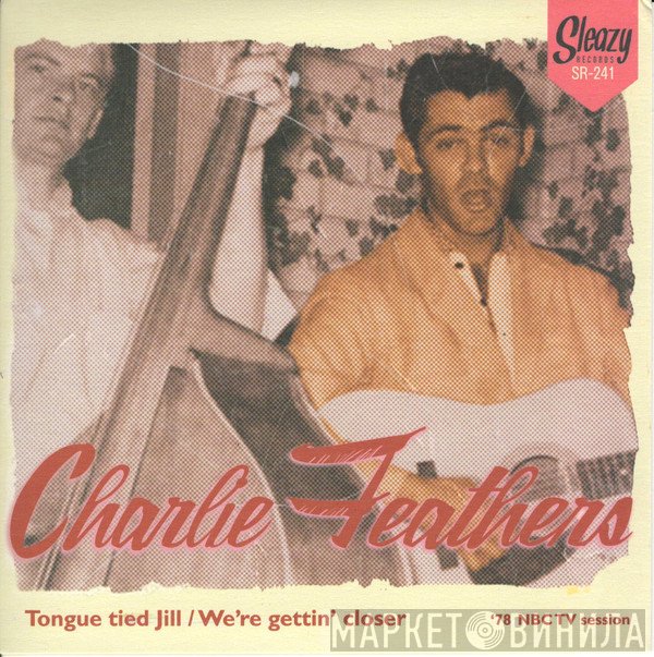 Charlie Feathers - Tongue Tied Jill / We're Gettin' Closer (To Being Apart) ('78 NBC TV session)