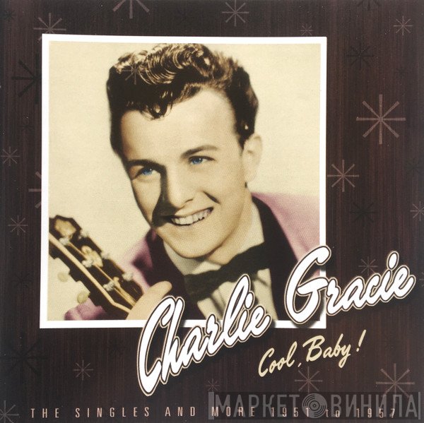 Charlie Gracie - Cool, Baby!