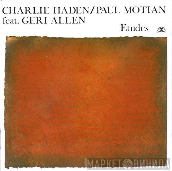 Charlie Haden / Paul Motian Feat. Geri Allen  - Etudes
