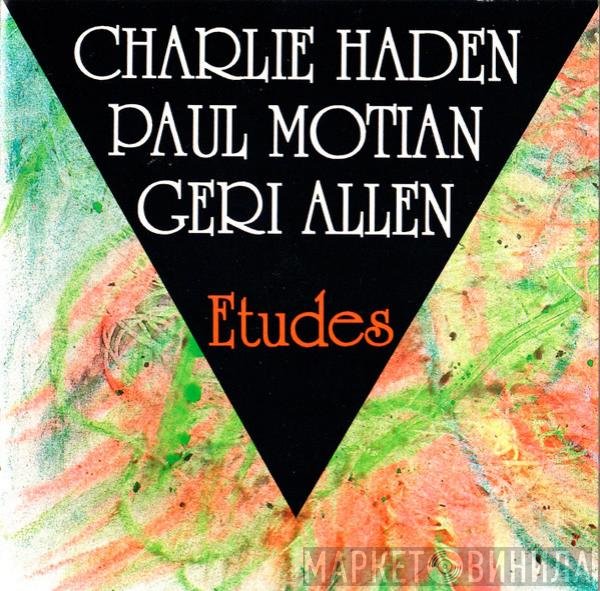 Charlie Haden / Paul Motian Feat. Geri Allen  - Etudes