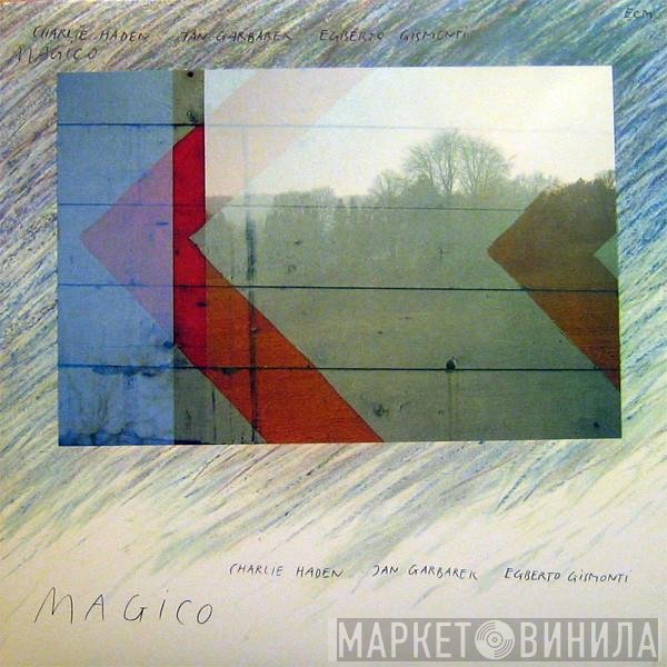 Charlie Haden, Jan Garbarek, Egberto Gismonti  - Magico