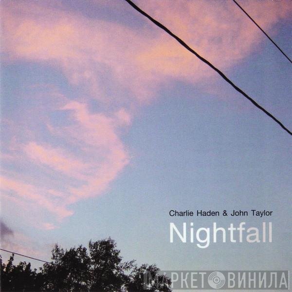 Charlie Haden, John Taylor  - Nightfall