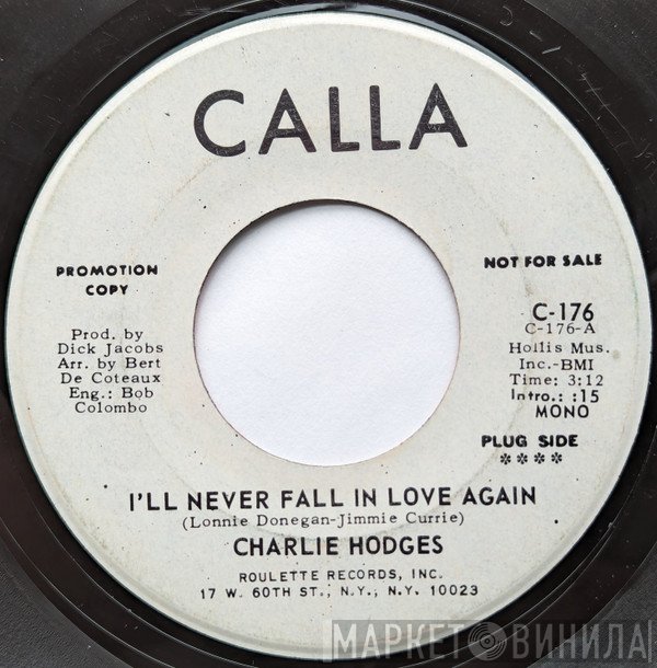Charlie Hodges - I'll Never Fall In Love Again