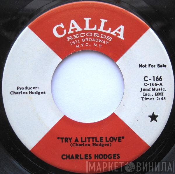 Charlie Hodges - Try A Little Love / Some One To Love