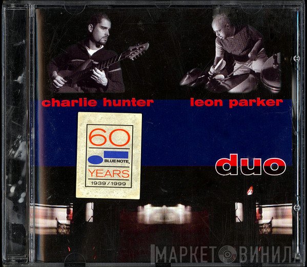 Charlie Hunter / Leon Parker  - Duo