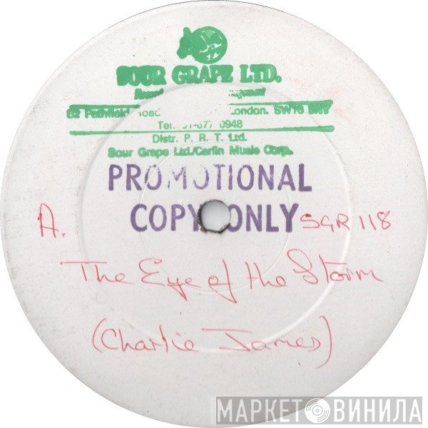 Charlie James - The Eye Of The Storm / Lady Of The Night