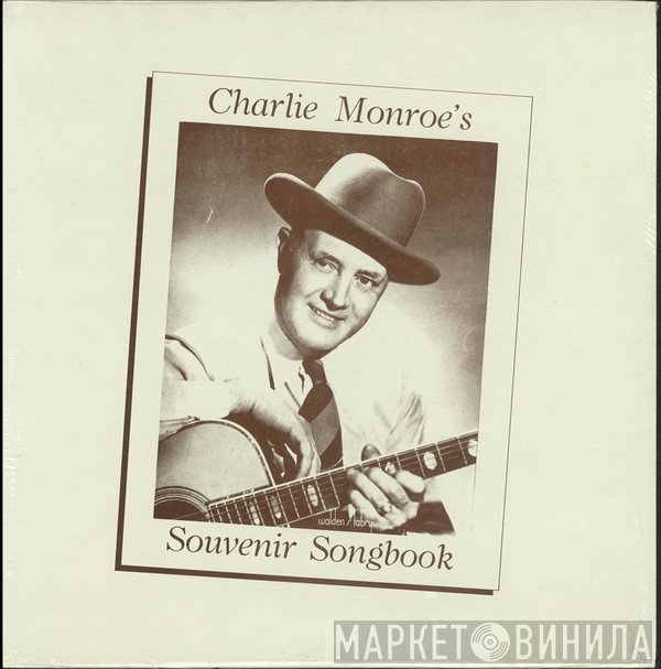 Charlie Monroe - Charlie Monroe's Souvenir Songbook