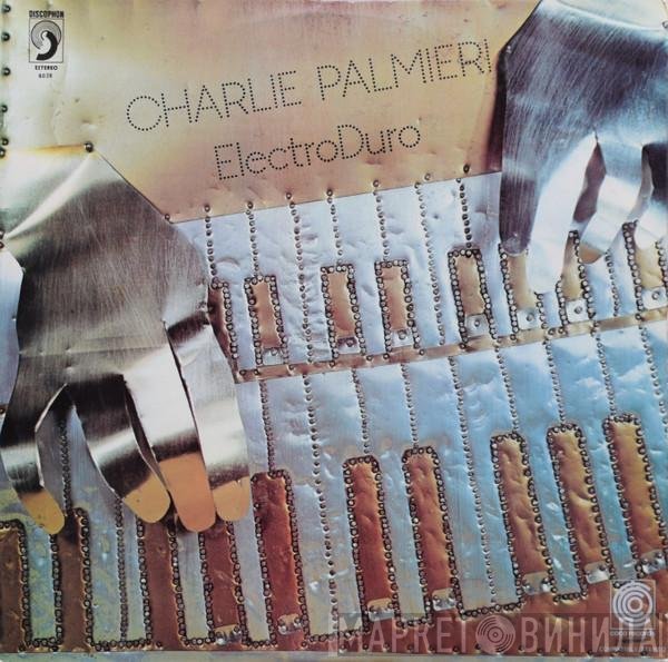 Charlie Palmieri  - ElectroDuro