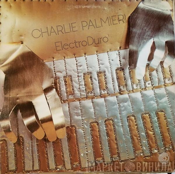Charlie Palmieri  - ElectroDuro