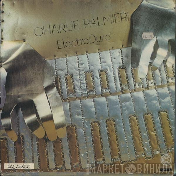 Charlie Palmieri  - ElectroDuro