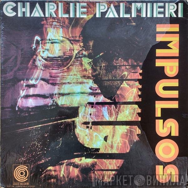 Charlie Palmieri  - Impulsos