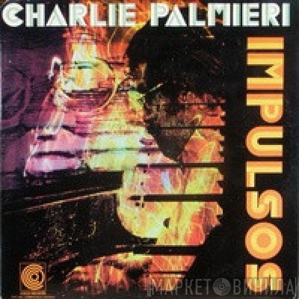Charlie Palmieri  - Impulsos