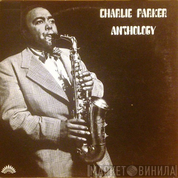 Charlie Parker  - Anthology