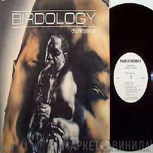 Charlie Parker  - Birdology