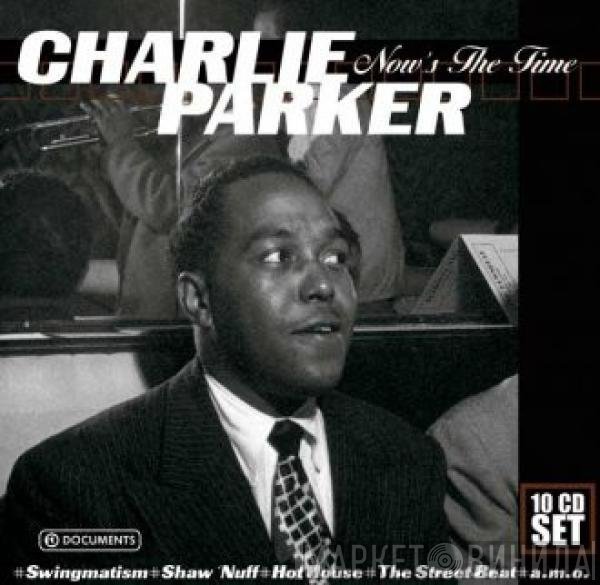 Charlie Parker  - Now's The Time