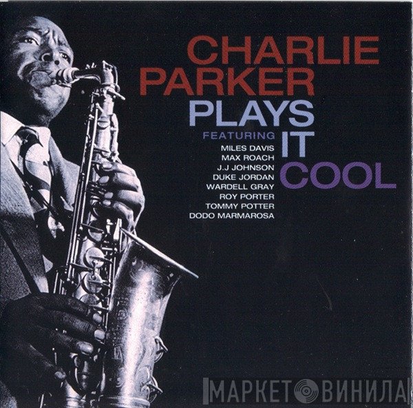 Charlie Parker - Plays It Cool