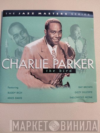Charlie Parker - The Bird