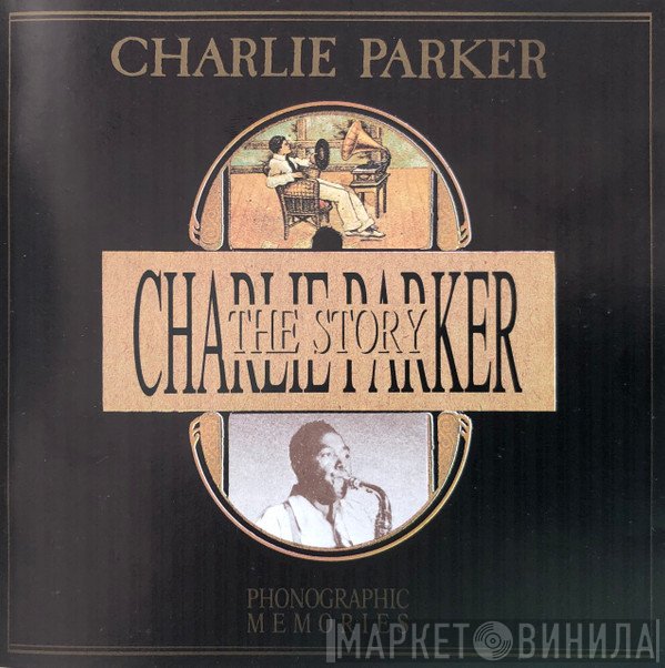 Charlie Parker - The Story