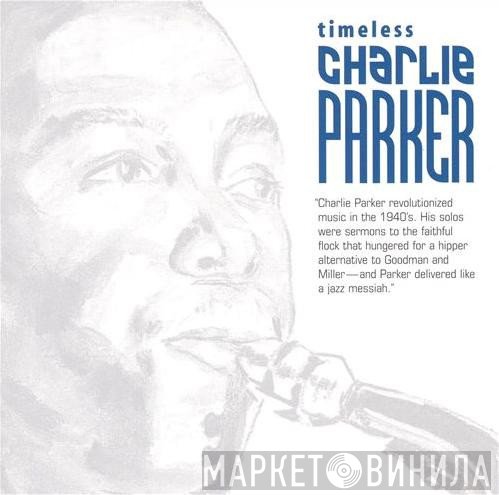 Charlie Parker  - Timeless