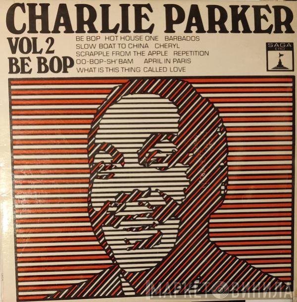 Charlie Parker  - Vol 2 Be Bop