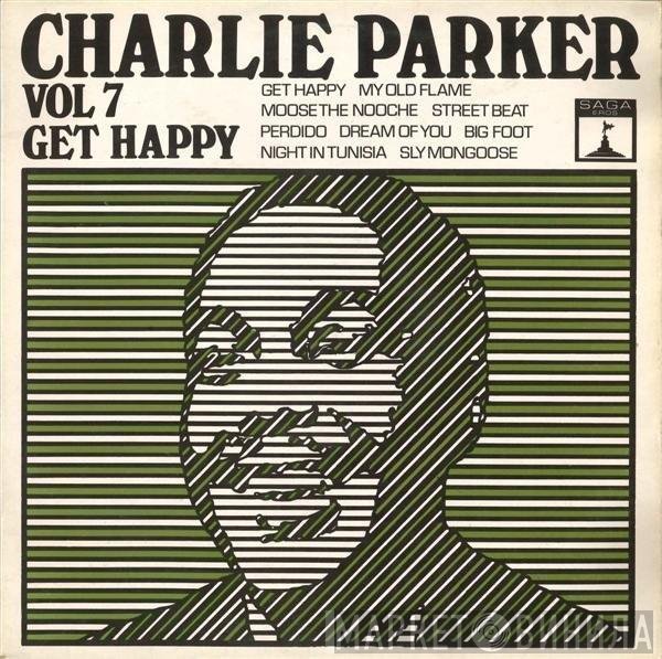 Charlie Parker  - Volume 7: Get Happy
