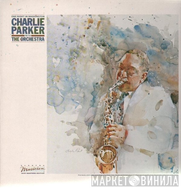 Charlie Parker With The Orchestra   - One Night In Washington