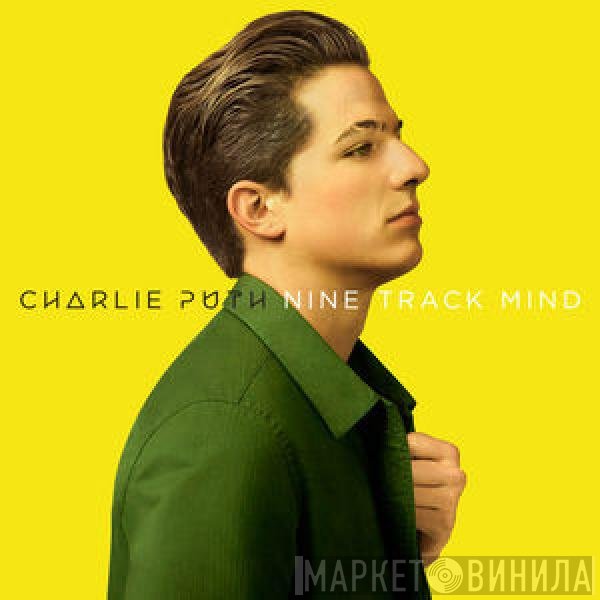 Charlie Puth  - Nine Track Mind