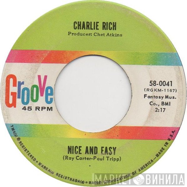 Charlie Rich  - Nice And Easy / Turn Around And Face Me