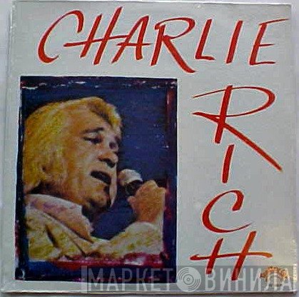 Charlie Rich  - Charlie Rich