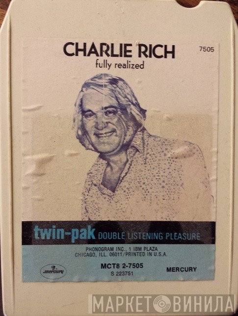 Charlie Rich  - Fully Realized
