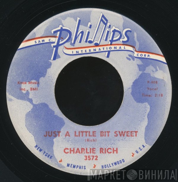Charlie Rich - Just A Little Bit Sweet / It's Too Late