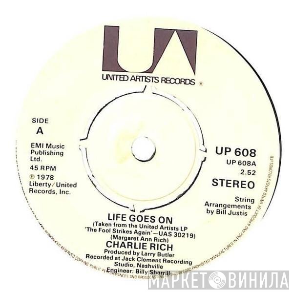 Charlie Rich - Life Goes On