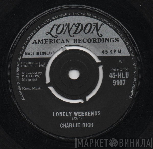 Charlie Rich - Lonely Weekends